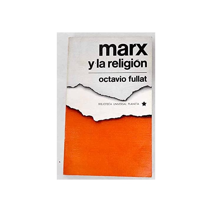 Marx y la religión - Octavio Fullat